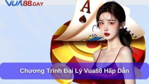 Các hình thức hợp tác Đại Lý Vua88
