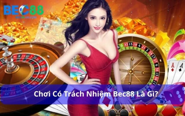 Hiểu Đúng Về Khái Niệm Chơi Có Trách Nhiệm